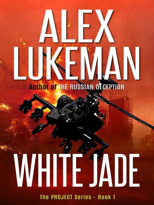 Title details for White Jade by Alex Lukeman - Available